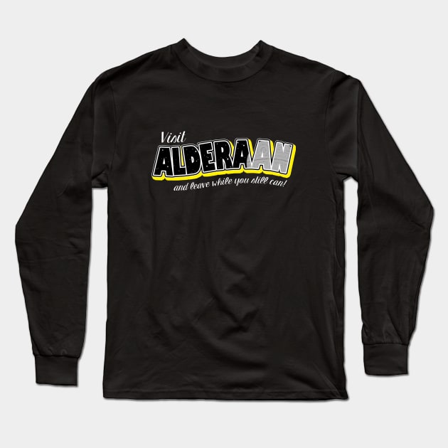 Visit Alderaan... and leave soon!! Long Sleeve T-Shirt by MrDevelover